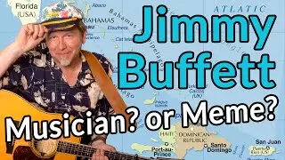 Why I miss JIMMY BUFFETT and What He Taught Me