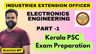 Preparations for Industries Extension Officer Exam | IEO|Kerala PSC Exam Tips | Electronics Class-1