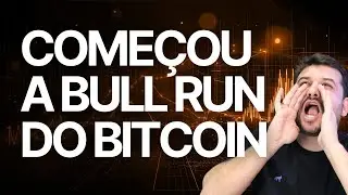 COMEÇOU A BULLRUN DO BITCOIN!