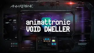 Animattronic - Void Dweller
