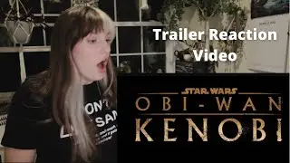 KENOBI TRAILER REACTION