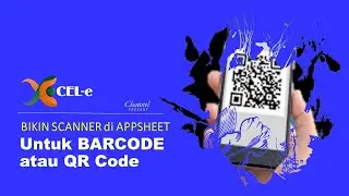 CONNECT Barcode Scanner di Appsheet