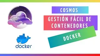 Administración #DOCKER sin esfuerzos con #Cosmos. Lo que necesitas saber. #SELFHOSTED #HOMELAB