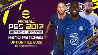 PES 2017 | Next Season 2022 Option File - HANO Patches