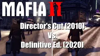 MAFIA II - Director's Cut (2010) Vs. Definitive Edition (2020) comparison