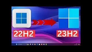 How to upgrade 22H2 Windows to 23H2 version on few minutes