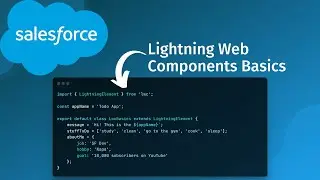 Salesforce Lightning Web Components Properties, Constants, and Render List Basics