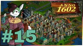 Anno 1602 | Endlosspiel #15 - Militärausbau!