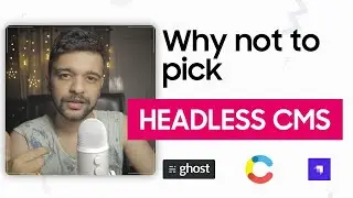 Reasons why you shouldn't pick Headless CMS for your project | Hindi | 2021 | #headless