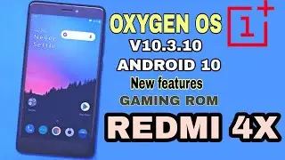 Oxygen Os 10.3.10 (REDMI 4X)