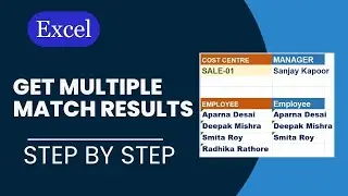 Get Multiple Match Results in Excel in Few Seconds (Step by Step)