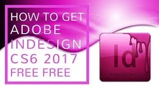 How To Download And Install Adobe InDesign CC Safe & Legal 2017!