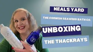 Unboxing Neals Yard and The Cornish Seaweed Bath Co Goodies! Self Care Cosy Chat