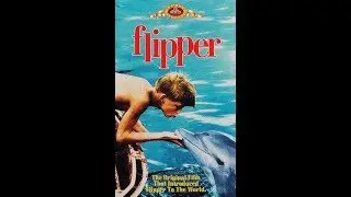 Opening and Closing To Flipper(1963 Version)1996 VHS