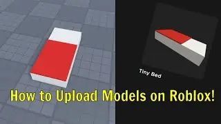 How to UPLOAD MODELS TO THE MARKETPLACE on ROBLOX!