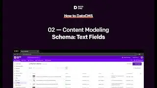 Chapter 2 - Content Modeling - Intro to Text Fields