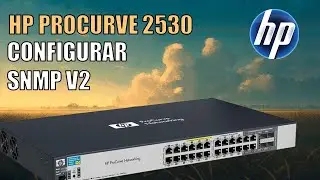 Configurar SNMP v2 en HP Procurve 2530