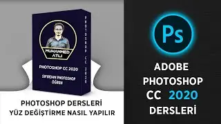 Adobe Photoshop cc 2020 Dersleri - Yüz Değiştirme Nasıl Yapılır
