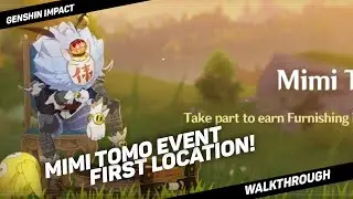 Mimi Tomo Event! - First Location | Genshin Impact