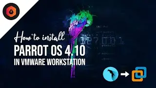 How to Install Parrot Security OS 4.10 - Step By Step