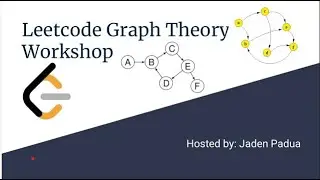 Leetcode: Graph Theory | Spring 2020