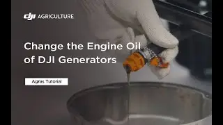 Change the Engine Oil of DJI Generators | Agras Tutorial T50&25