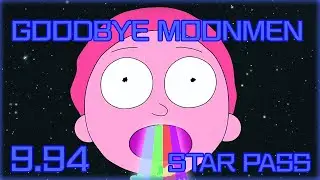 Goodbye Moonmen [Pog] 9.94 ⭐ PASS