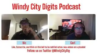 Windy City Digits Podcast - EP4 -  Chicago Sports Talk