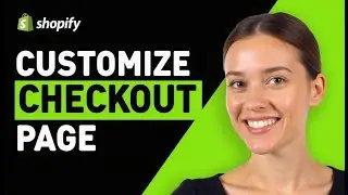Mastering Shopify Checkout Customization: A Complete Guide