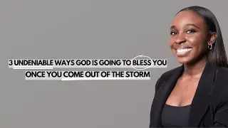 3 things God wants you to know when facing storms in your life