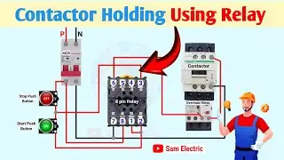 Relay Contactor Holding Wiring l 8 pin  Relay Connection  l Contactor Holding Wiring
