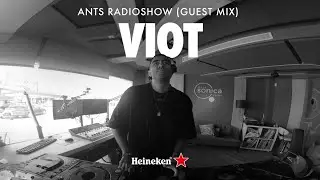 VIOT | ANTS RADIOSHOW (Guest Mix)