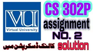 cs302p assignment 2 spring 2022 solution || cs302p assignment 2 solution of vu