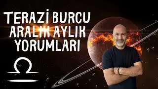 TERAZİ BURCU ARALIK 2024 AYLIK YORUMLARI