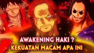AWAKENING HAKI !! Kekuatan Haki 