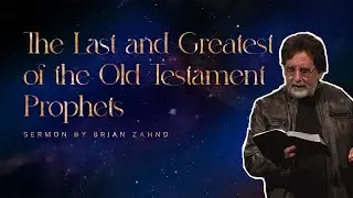 The Last and Greatest of the Old Testament Prophets || Waiting On Christmas with Luke