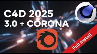 How To Install Cinema 4D 2025.3.0 + Corona Renderer Full Installation Guide