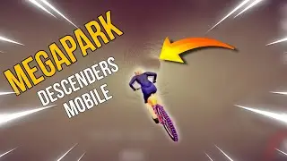 DESCENDERS MOBILE MEGAPARK MAP CONFUSING MAP! FOR ME 😨