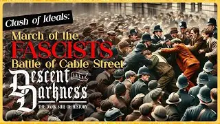 Facing Down the Fascists: The Battle of Cable Street