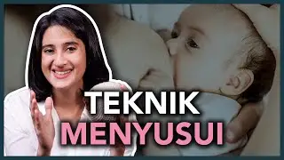 Cara Menyusui Bayi yang Benar – Anti Nyeri!