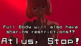 Catherine Full Body PS4 Sharing and Streaming Restrictions Rant