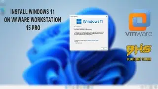 Install Windows 11 on VMWare Workstation 15 pro