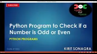 Python Programs 3: Python Program To Check if Number is Odd or Even| Odd Or Even Program In Python