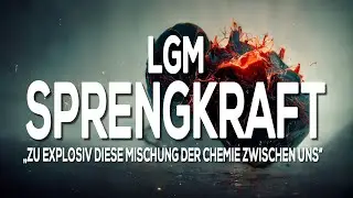LGM - SPRENGKRAFT (prod. by HAMRAH)