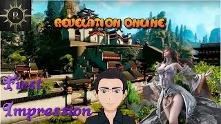 Revelation Online Gameplay First Impression 
