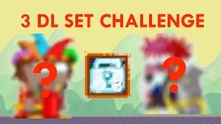 Growtopia - 3 DL SET CHALLNGE!