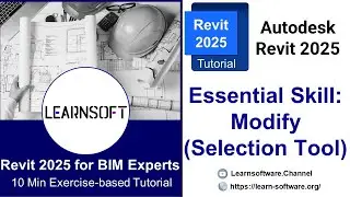 Revit 2025 for BIM Experts:Selection/Modify Tool in Revit-Essential skill for Revit Mastery in 10Min