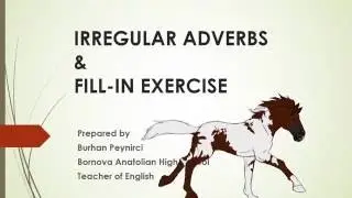 Irregular Adverbs and Drills - Easy English Lesson (B level)