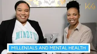 Millennials & Mental Health
