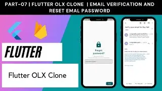 Flutter OLX Clone # Part 7 | Verify Email and Reset Password